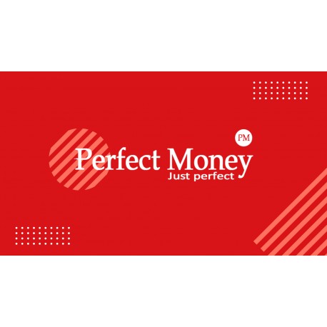 10$ PERFECTMONEY ( PM )