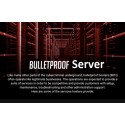 BULLETPROOF SERVER
